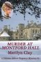 [Juliette Abbott 07] • Murder At Montford Hall